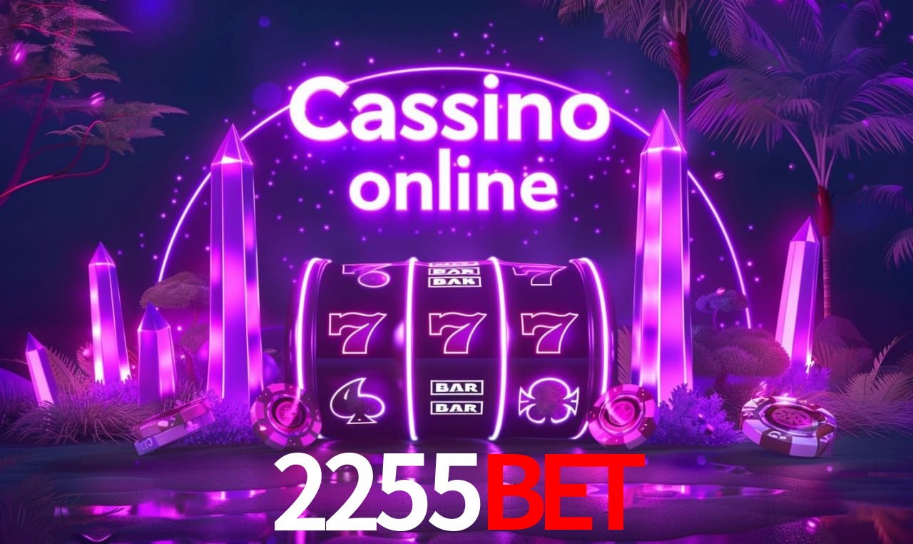 2255bet - cassino ao vivo